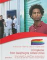 Homophobia From Social Stigma to Hate Crimes