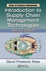 Introduction to Supply Chain Management Technologies Second Edition