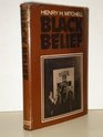 Black belief Folk beliefs of Blacks in America and West Africa