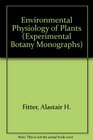 Environmental Physiology of Plants