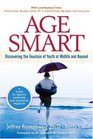 Age Smart Discovering the Fountain of Youth at Midlife and Beyond