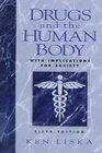 Drugs and the Human Body With Implications for Society