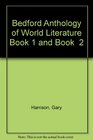 Bedford Anthology of World Literature Book 1 and Book  2
