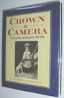 Crown and Camera The Royal Family and Photography 18421910