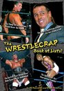The WrestleCrap Book of Lists! (WrestleCrap series)