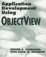 Application Development Using Objectview