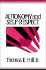 Autonomy and SelfRespect