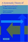 A Systematic Theory of Argumentation  The pragmadialectical approach