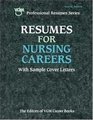 Resumes for Nursing Careers