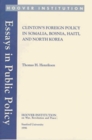 Clinton's Foreign Policy in Somalia Bosnia Haiti and North Korea