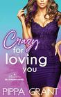 Crazy for Loving You A Bluewater Billionaires Romantic Comedy