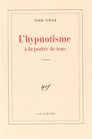 Lhypnotisme a La Portee De Tous