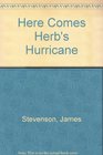 Here Comes Herb's Hurricane
