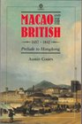 Macao and the British 16371842