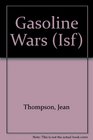GASOLINE WARS