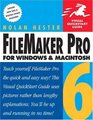 FileMaker Pro 6 for Windows and Macintosh Visual QuickStart Guide