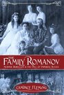 The Family Romanov Murder Rebellion and the Fall of Imperial Russia