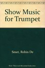 Show Music for Trumpet