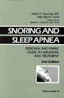 Snoring and Sleep Apnea Personal and Family Guide to Diagnosis and Treatment