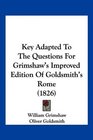 Key Adapted To The Questions For Grimshaw's Improved Edition Of Goldsmith's Rome