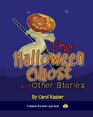 The Halloween Ghost and Other Stories