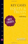 Key Cases Equity  Trusts
