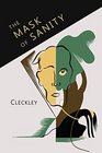 The Mask of Sanity An Attempt to Clarify Some Issues about the SoCalled Psychopathic Personality