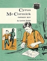 Cyrus McCormick, Farmer Boy (Childhood of Famous Americans)
