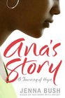 Ana's Story: A Journey of Hope