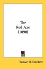 The Red Axe