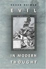 Evil in Modern Thought  An Alternative History of Philosophy
