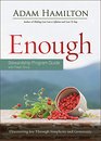 Enough Stewardship Program Guide Revised Edition with Flash Drive Discovering Joy through Simplicity and Generosity