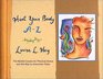 Heal Your Body A-Z (A--Z Books)