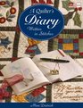 A Quilter's Diary Written in Stitches