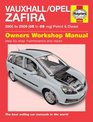 Vauxhall/Opel Zafira Petrol and Diesel Service and Repair Manual 2005 to 2009