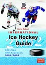 International Ice Hockey Guide 2002 Official IIHF Yearbook 2001/2002