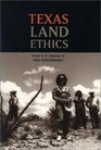 Texas Land Ethics