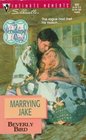 Marrying Jake  (The Wedding Ring) (Silhouette Intimate Moments, No 802)