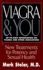 Viagra  You New Treatments for Potency and Sexual Health