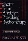 Short Term Anxiety Provoking Psychotherapy A Treatment Manual