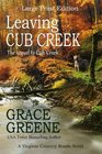 Leaving Cub Creek  A Virginia Country Roads Novel