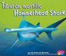 Tiburon martillo/ Hammerhead Shark