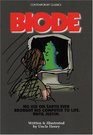 Biode: No Kid on Earth ever Brought his Computer to Life. Until Justin (Contemporary Classics (Uncle Henry Books))