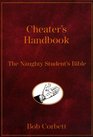 The Cheater's Handbook  The Naughty Student's Bible