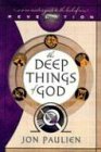 The Deep Things of God An Insider's Guide to the Book of Revelation