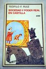 Sociedad y poder real en Castilla