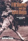 JM Barrie and the Lost Boys  The real story behind Peter Pan