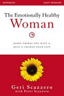 Emotionally Healthy Woman Workbook Eight Things You Have to Quit to Change Your Life