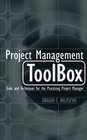 Project Management ToolBox  Tools and Techniques for the Practicing Project Manager