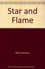 The Star and the Flame